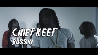 Chief Keef - Bussin (Video) Edited by @KTDstudios