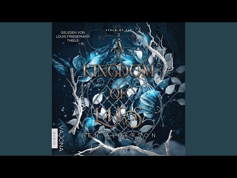 Kapitel 142 - A Kingdom of Lies