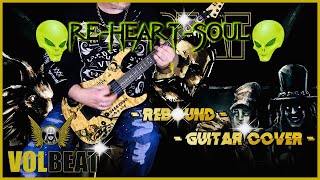 Volbeat-Rebound (Guitar Cover)