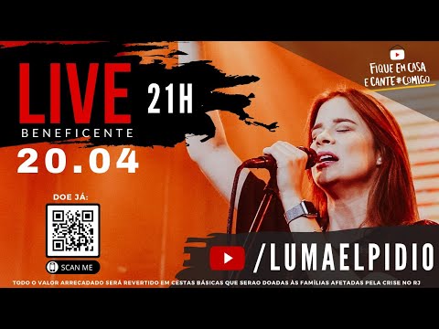 Live Beneficente com Luma Elpidio - #FiqueEmCasa e Cante #Comigo | #LumaElpidioLive