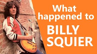 WHAT HAPPENED TO BILLY SQUIER?