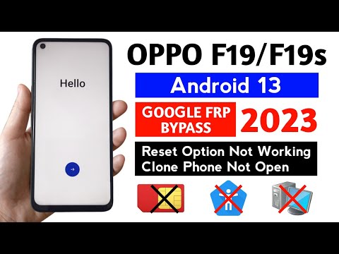 Oppo F19/F19s Google/Frp Bypass Android 13 WITHOUT PC | Clone Phone not open.