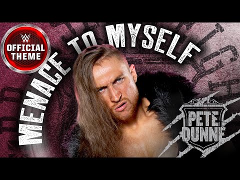 Pete Dunne - Menace To Myself (Entrance Theme)