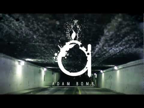 Adam Bomb - Real Shit