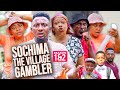 SOCHIMA THE VILLAGE GAMBLER SEASON 1 (New Movie) Sammy Lee Movie Njideka Okeke Nigerian 2022 Movie