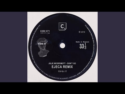 Don't Go (Ejeca Remix - Radio Edit)
