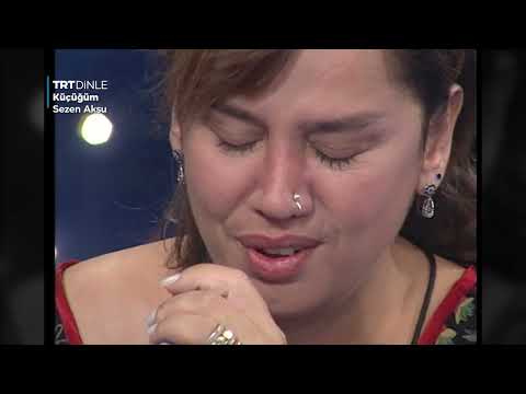 Sezen Aksu - Küçüğüm (1995)