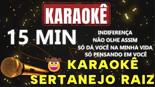 🤠 Karaokê Sertanejo Raiz  | Sucessos Inesquecíveis 🎤🎤