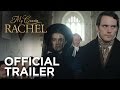 MY COUSIN RACHEL Official Trailer FOX Searchlight