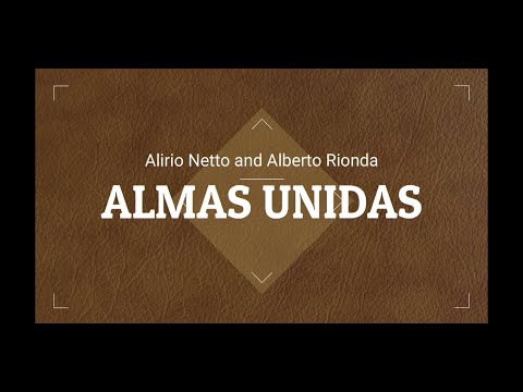 Almas Unidas Alirio Netto y Alberto Rionda 3 idiomas