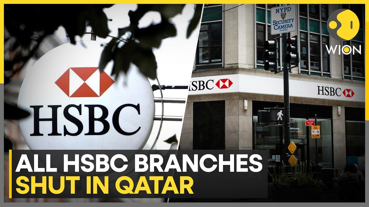 HSBC Closes All Qatar Branches Amid Rising Middle East Tensions | WION