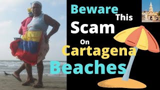 Scammers In Cartagena try to Rob Tourists- Avoid the Criminals | Colombia |Cartagena| Playa Blanca