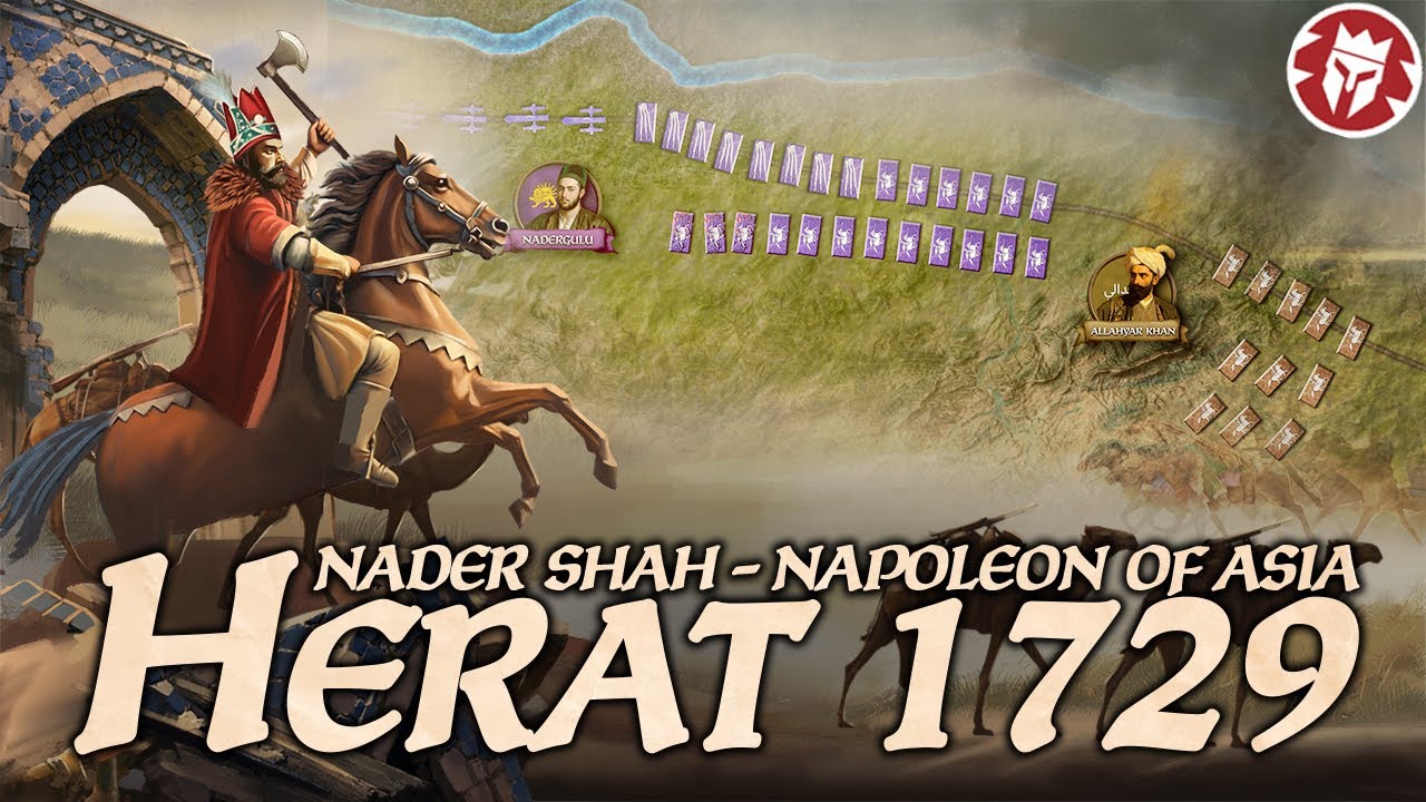Nader Shah: Iran’s Last Conqueror - Nader Saves Persia