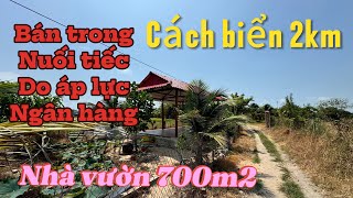 BÁN LÔ NHÀ VƯỜN GẦN BIỂN PHƯỚC HẢI 700m2