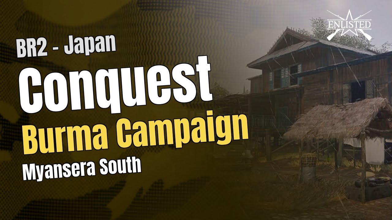 Burma Campaign – Myansera South