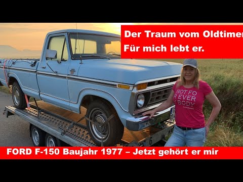 FORD F-150 Baujahr 1977 - Mein neuer Oldtimer