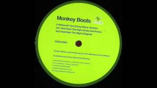 Monkey Boots - Hold Back the Night (Andy Hart Remix)
