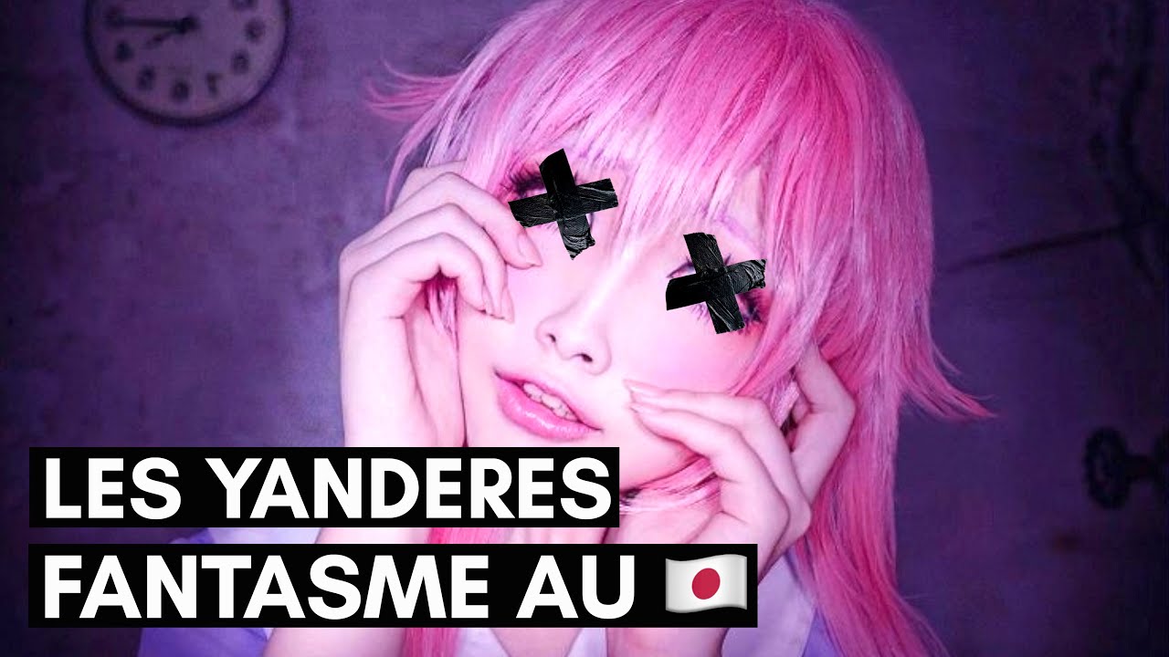 Les yanderes au Japon: le fantasme interdit 🔪
