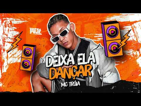 MC TRÓIA - DEIXA ELA DANÇAR - M1 NO BEAT ( ÁUDIO OFICIAL )