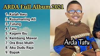 Download lagu Full Album Arda Tatu Terbaru 2021. #KalahAwu mp3