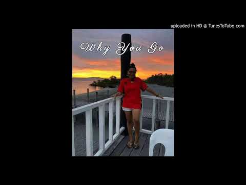 WHY YOU GO-(2019) SHARZY + G.FLEX & SEANRII