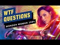 Wonder Woman 1984's Biggest WTF Questions