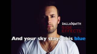 Dallas Smith- Sky Stays This Blue (Lyrics)