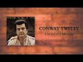 Conway Twitty - Unchained Melody