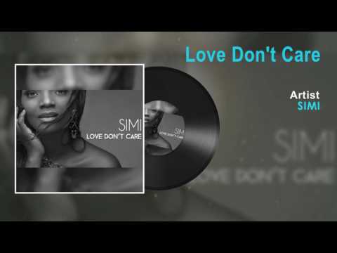 Simi - Love Dont Care Song (Audio) | X3M Music