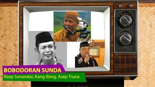 Download lagu Bobodoran sunda Asep Sunandar Kang Ibing Asep Truna mp3