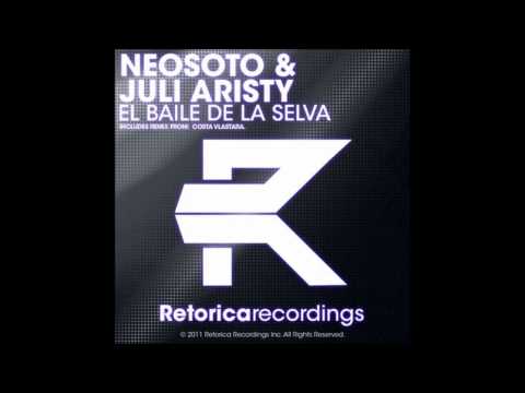 Neosoto & Juli Aristy - El Baile De La Selva (Costa Vlastara Remix)