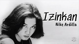 Download lagu Nike Ardilla Izinkan LIRIK mp3 Download lagu Nike Ardilla Izinkan LIRIK mp3