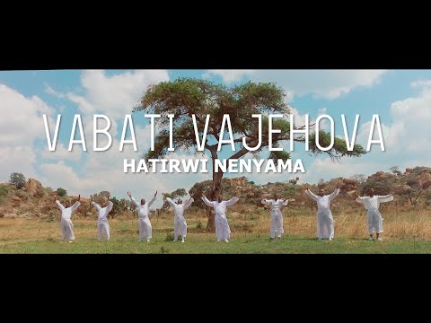 Vabati VaJehova - Hatirwi Nenyama [Official Music Video]