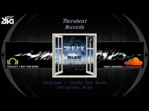 Blakjak - Shake The Room (Original Mix) Therabeat Records