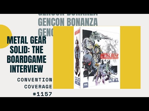 Gencon Bonanaza 2019: Metal Gear Solid: The Board Game Interview