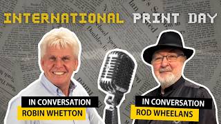 40 Years in Print: Robin Whetton and Rod Wheelans on the Future of Photographic 