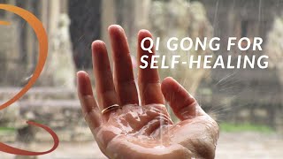Qi Gong for Self Healing - 6-Min Self-Healing Energy Healing Practice