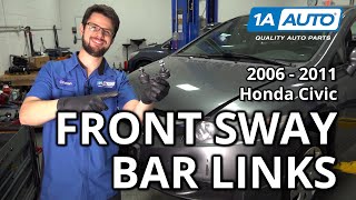 How to Replace Front Sway Bar Links 2006-2011 Honda Civic