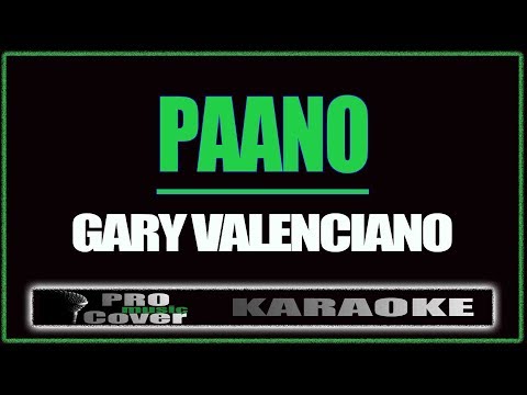 Paano - Gary V. (KARAOKE)