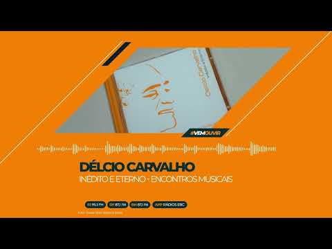 Sonho De Criança - Délcio Carvalho e Toco da Mocidade - Inédito e Eterno - Encontros Musicais