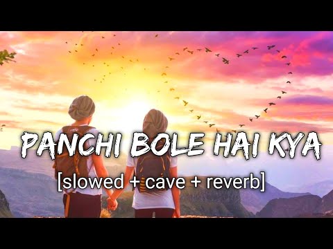 Panchi Bole Hai Kya [slowed +cave  + reverb] |Baahubali |M.M. Keeravani, Palak Muchhal |Rmusic |2021
