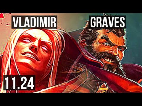 VLADIMIR vs GRAVES (TOP) | 2.3M mastery, 7 solo kills, 600+ games, Legendary | EUW Master | 11.24