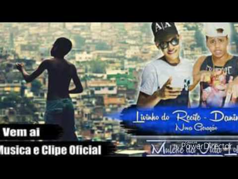 Mc Livinho Do Recife Part-Mc Daninho - Muleque Da Vida Louca -Musica Oficial