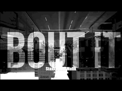 Staxx & Ken Malik - Bout it (Prod. by C.Dara)