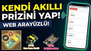 ESP32, Web Arayüzlü Akıllı Priz Yapımı! (PZEM-004T & OTA Entegrasyonu)