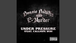 Under Pressure (Feat. Calliope Bub)