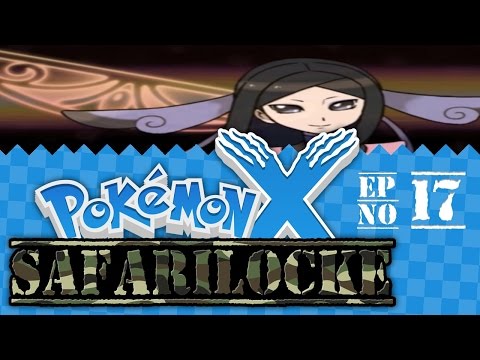 Pokémon X Safari Locke - Episode #17 "FAIRY ODD GYM LEADER"