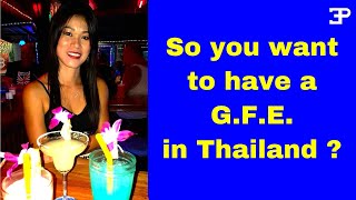 So you want to have a G.F.E. in Thailand
