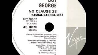 Boy George - No Clause 28 (Pascal Gabriel Mix) 1990