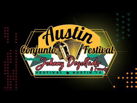 Austin Conjunto Fest 2020 featuring Johnny Degollado & Friends